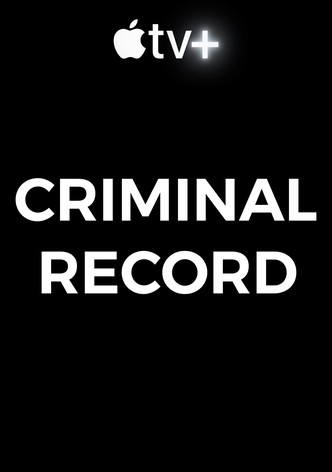 Criminal Record k Tarihi Oyuncular Fragman Ve Bilmeniz Gereken 